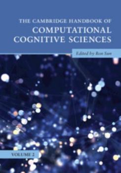 Paperback The Cambridge Handbook of Computational Cognitive Sciences: Volume 2 Book