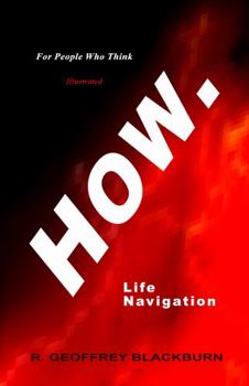 Paperback How: Life Navigation for People Who Think Book