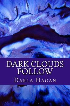 Paperback Dark Clouds Follow Book