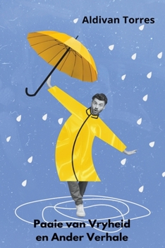 Paperback Paaie van Vryheid en Ander Verhale [Afrikaans] Book