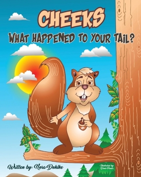 Paperback Cheeks: What Happened To Your Tail? Book