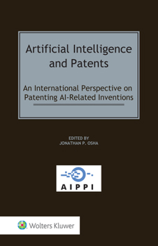 Hardcover Artificial Intelligence and Patents: An International Perspective on Patenting AI-Related Inventions Book