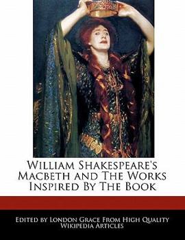 Paperback Analysis of William Shakespeare's Macbeth and Analyses of the Works Inspired by the Book