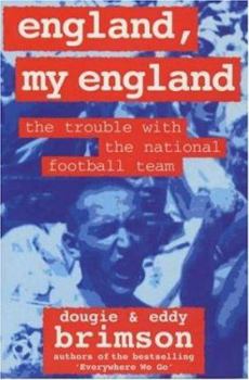 Paperback England, My England: The Trouble with the National Football Team Book