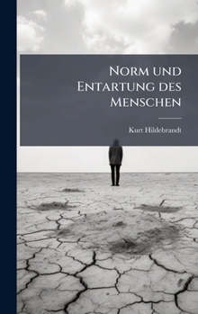 Hardcover Norm und Entartung des Menschen [German] Book