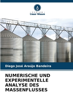 Paperback Numerische Und Experimentelle Analyse Des Massenflusses [German] Book