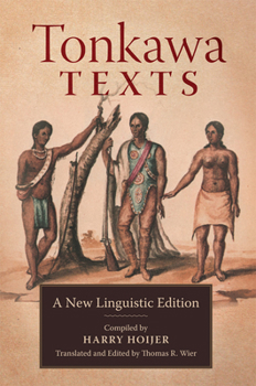 Hardcover Tonkawa Texts: A New Linguistic Edition Book
