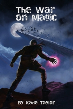 Paperback The War on Magic Book