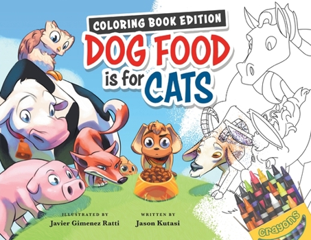 Paperback Dog Food Is For Cats: Coloring Book Edition Book