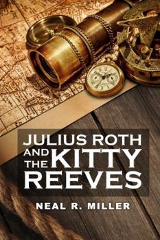 Julius Roth and the Kitty Reeves