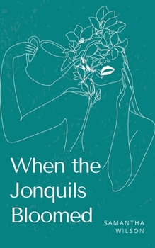 Paperback When the Jonquils Bloomed Book