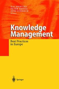 Hardcover Knowledge Management: Best Practices in Europe Book