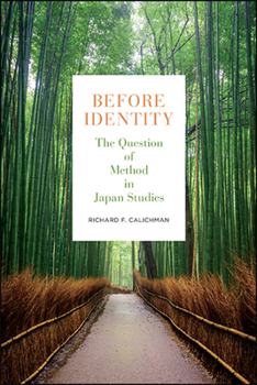 Paperback Before Identity: The Question of Method in Japan Studies Book