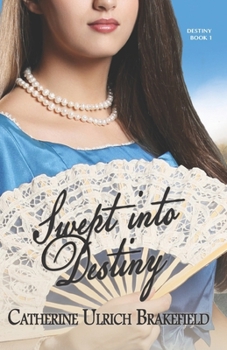Paperback Swept into Destiny Book