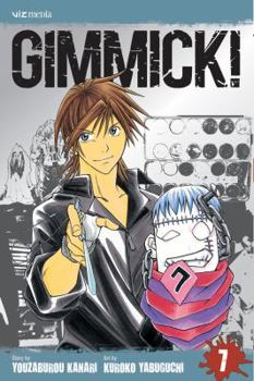 Gimmick!, Vol. 7 - Book #7 of the Gimmick!