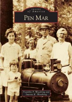 Pen Mar - Book  of the Images of America: Maryland