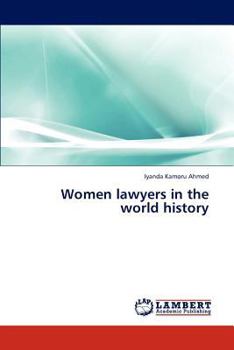 Paperback Women Lawyers in the World History Book