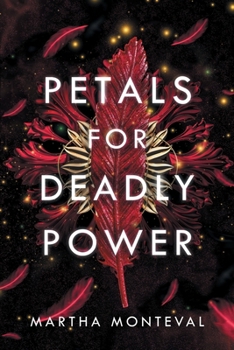 Paperback Petals for Deadly Power Book