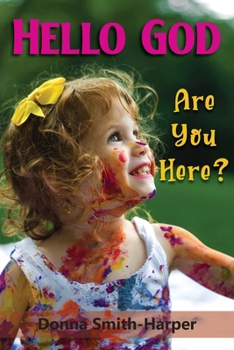 Paperback Hello God: Are You Here? Book