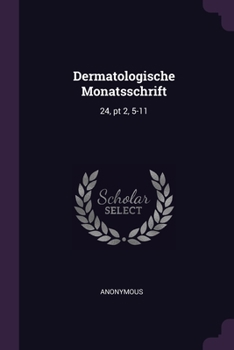 Paperback Dermatologische Monatsschrift: 24, pt 2, 5-11 Book