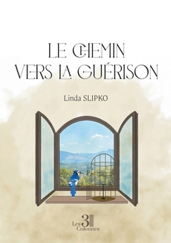 Paperback Le chemin vers la guérison [French] Book