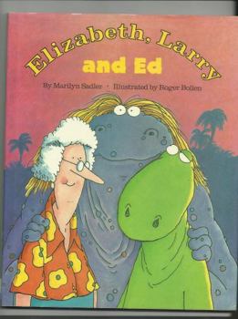 Elizabeth, Larry, and Ed - Book #2 of the Elizabeth and Larry