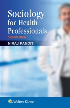 Paperback Sociology for Health Professionals, 2/e Book