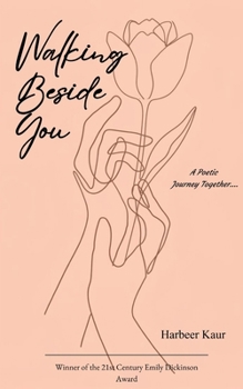 Paperback Walking Beside You A Poetic Journey Together Book