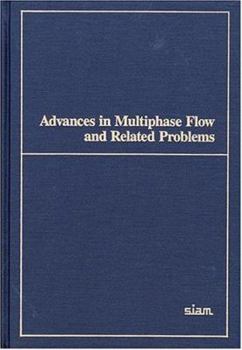 Hardcover Advances in Multiphase Flow and Related Problems Book