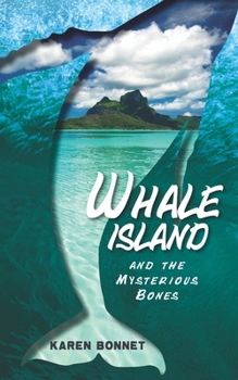 Paperback Whale Island and the Mysterious Bones Book