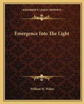 Paperback Emergence Into The Light Book