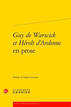 Paperback Guy de Warwick Et Herolt d'Ardenne En Prose [French] Book