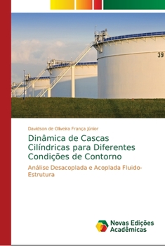 Dinâmica de Cascas Cilíndricas para Diferentes Condições de Contorno