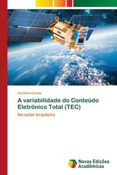 Paperback A variabilidade do Conteúdo Eletrônico Total (TEC) [Portuguese] Book