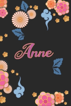 Paperback Anne: Carnet de Notes / Bloc Notes, Journal intime personnalis? avec pr?nom pour les filles et les femmes, Carnet de 100 pag [French] Book