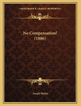 Paperback No Compensation! (1886) Book