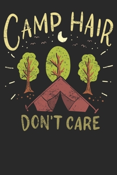 Paperback Notebook: Camp Hair Don't Care Vintage Dot Grid 6x9 120 Pages Book