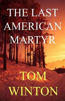 Paperback The Last American Martyr Book