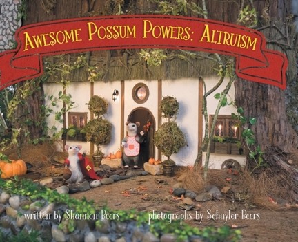 Hardcover Awesome Possum Powers: Altruism Book