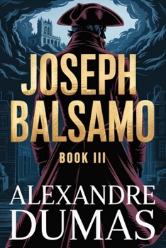 Paperback Joseph Balsamo - Book 3: A New Translation Book