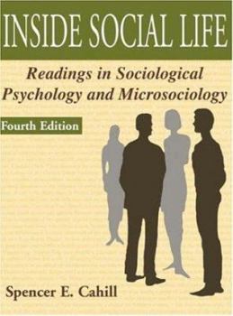 Paperback Inside Social Life: Readings in Sociological Psychology and Microsociology Book