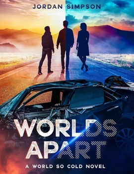 Worlds Apart: The Novel