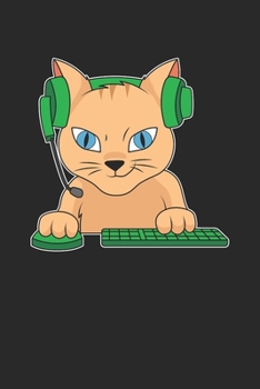 Paperback Cat Gamer Notebook - Player Journal Planner: Video Games Computer Console Organizer For Men Women Kids Blank Book