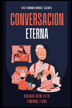 Paperback Conversaciones con dios La Conversación Eterna (Spanish Edition) [Spanish] Book