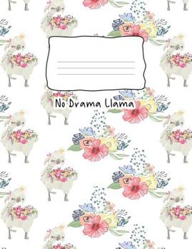 Paperback No Drama Llama: Composition Notebook 100 Page Wide Ruled Paper Book