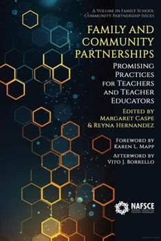 Hardcover Family and Community Partnerships: Promising Practices for Teachersand Teacher Educators Book