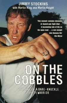 Paperback On the Cobbles: The Life of a Bare-Knuckle Gypsy Warrior Book