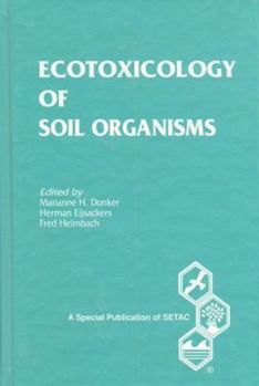 Hardcover Ecotoxicology of Soil Organisms (Setac Special Publications) Book