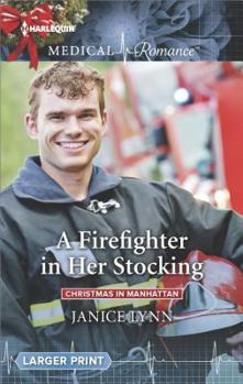 Mass Market Paperback A Firefighter in Her Stocking (Christmas in Manhattan, 2) [Large Print] Book