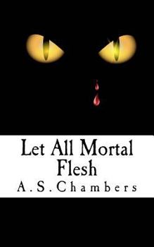 Paperback Let All Mortal Flesh Book